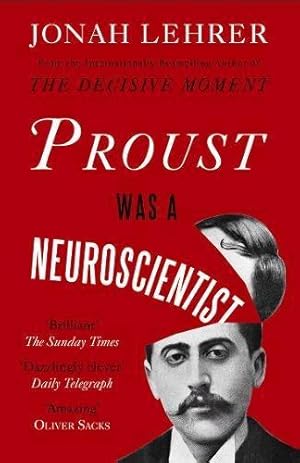 Immagine del venditore per Proust Was a Neuroscientist venduto da WeBuyBooks