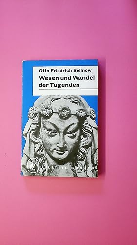 WESEN UND WANDEL DER TUGENDEN.