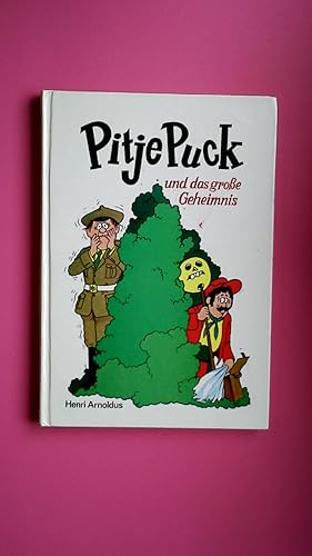 Bild des Verkufers fr PITJE PUCK UND DAS GROSSE GEHEIMNIS. zum Verkauf von Butterfly Books GmbH & Co. KG