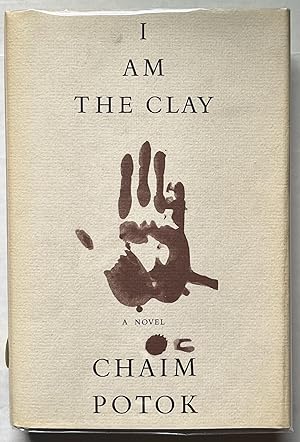 Seller image for I Am The Clay for sale by Courtside Books