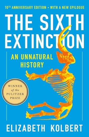 Immagine del venditore per Sixth Extinction : An Unnatural History venduto da GreatBookPrices