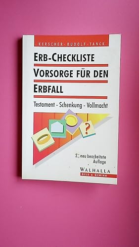 Bild des Verkufers fr ERB-CHECKLISTE VORSORGE FR DEN ERBFALL. Testament - Schenkung - Vollmacht zum Verkauf von Butterfly Books GmbH & Co. KG