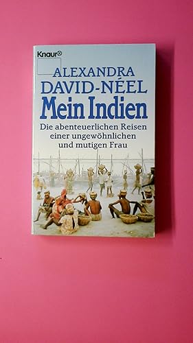 Seller image for MEIN INDIEN. die abenteuerlichen Reisen einer ungewhnlichen und mutigen Frau for sale by Butterfly Books GmbH & Co. KG