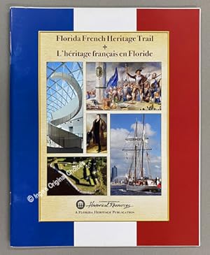 Seller image for Florida French Heritage Trail [L'hritage franais en Floride ] for sale by Inga's Original Choices