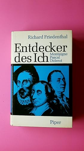 ENTDECKER DES ICH. Montaigne, Pascal, Diderot