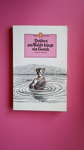 Bild des Verkufers fr DRBEN AM WALDE KNGT EIN GURUH. Unsinn-Verse zum Verkauf von Butterfly Books GmbH & Co. KG