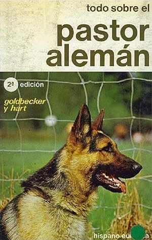 Seller image for Todo Sobre El Pastor Alemn (Spanish Edition) for sale by Librairie Cayenne