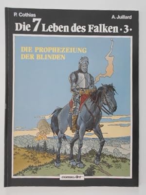 Bild des Verkufers fr Die sieben Leben des Falken - Band 3: Die Prophezeiung der Blinden. zum Verkauf von KULTur-Antiquariat