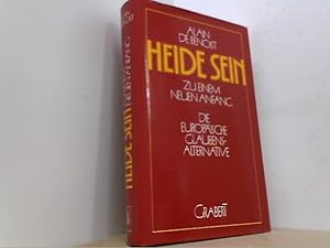 Bild des Verkufers fr Heide sein. Zu einem neuen Anfang. Die europische Glaubensalternative. zum Verkauf von Antiquariat Uwe Berg