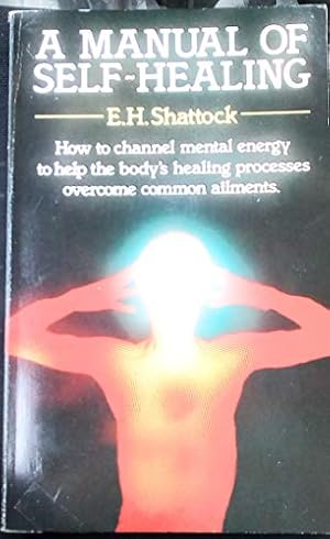 Bild des Verkufers fr Manual of Self-healing zum Verkauf von WeBuyBooks