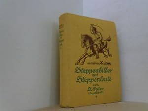 Bild des Verkufers fr Steppenbilder und Steppenleute. Vier Erzhlungen. zum Verkauf von Antiquariat Uwe Berg