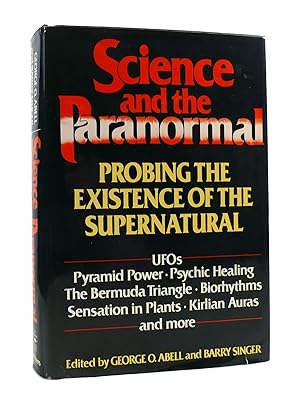 Seller image for SCIENCE AND THE PARANORMAL Probing the Existence of the Supernatural for sale by Rare Book Cellar