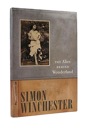 Seller image for THE ALICE BEHIND WONDERLAND for sale by Rare Book Cellar