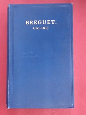 Bild des Verkufers fr Breguet (1747 - 1823). Traduit de l'anglais par Louis Desoutter. zum Verkauf von Wissenschaftliches Antiquariat Zorn