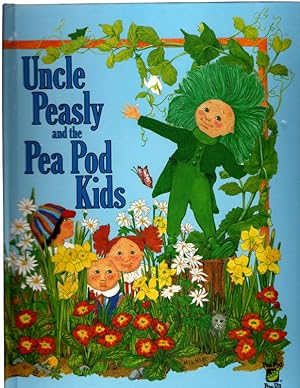 Seller image for Uncle Peasley and The Pea Pod Kids for sale by Once Read Books