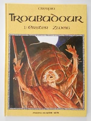 Arboris Graphic-Arts Band 15: Troubadour 01 - Erster Zweig.