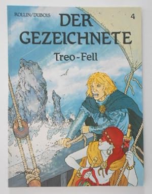 Der Gezeichnete, Band 4: Treo-Fell.