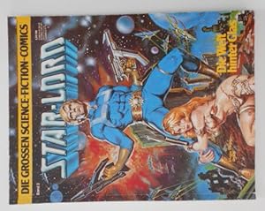 Die grossen Science-Fiction-Comics Band 2: Star-Lord - Die Welt hinter Glas.