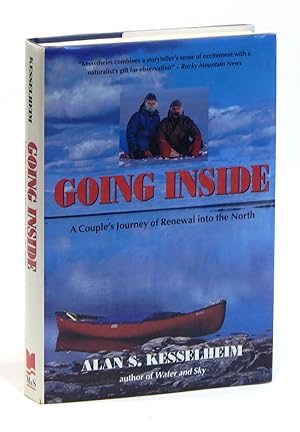 Seller image for Going Inside: A Couple's Journey of Renewal into the North for sale by Elk River Books (ABAA/ILAB)