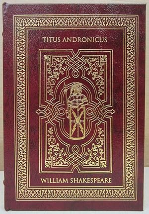 The Complete Works of Shakespeare TITUS ANDRONICUS