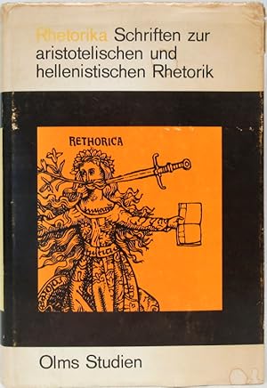 Rhetorika. Schriften zur aristotelischen und hellenistischen Rhetorik. Mit einem Vorwort von Pete...