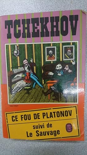 Image du vendeur pour Ce fou de platonov suivi de la sauvage mis en vente par Dmons et Merveilles