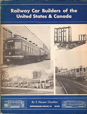 Seller image for Railway Car Builders of the United States & Canada: Interurbans Special 24 for sale by Clausen Books, RMABA