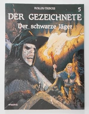 Der Gezeichnete 5: Der schwarze Jäger (Aboris Comics).