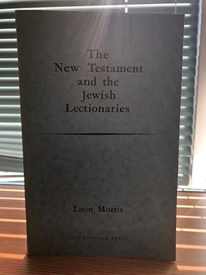 The New Testament and the Jewish Lectionaries