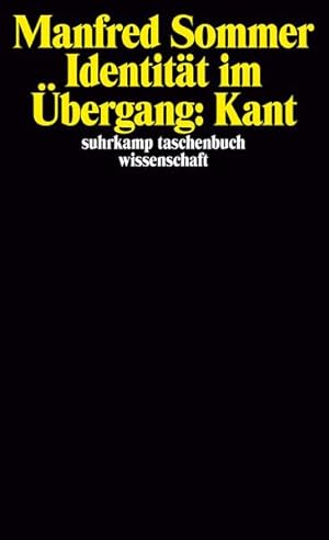 Bild des Verkufers fr Identitt im bergang: Kant (suhrkamp taschenbuch wissenschaft) zum Verkauf von Studibuch