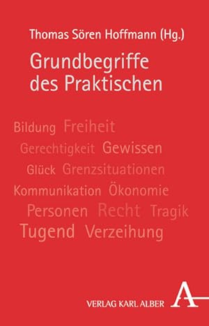 Immagine del venditore per Grundbegriffe des Praktischen venduto da Studibuch