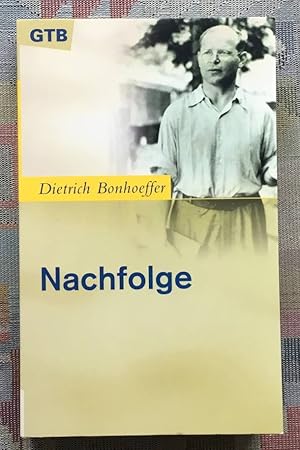 Bild des Verkufers fr Nachfolge. Dietrich Bonhoeffer. Hrsg. von Martin Kuske und Ilse Tdt / Gtersloher Taschenbcher ; 455 zum Verkauf von BBB-Internetbuchantiquariat