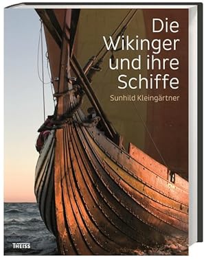 Bild des Verkufers fr Die Wikinger und ihre Schiffe zum Verkauf von Studibuch