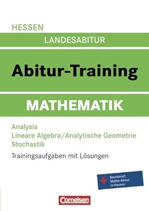 Immagine del venditore per Abitur-Training Mathematik - Hessen: Arbeitsbuch mit Trainingsaufgaben und Lsungen venduto da Studibuch