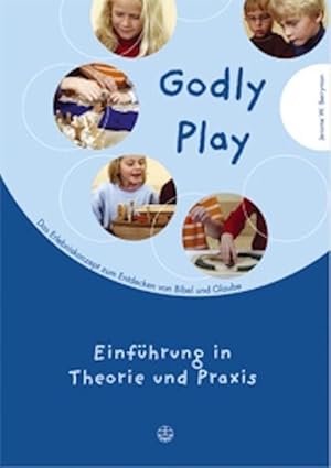 Bild des Verkufers fr Godly Play 01: Das Konzept zum spielerischen Entdecken von Bibel und Glauben. Einfhrung in Theorie und Praxis: BD 1 (Godly play. Das Konzept zum spielerischen Entdecken von Bibel und Glauben) zum Verkauf von Studibuch