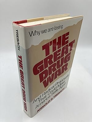 Seller image for The Great Drug War: And Radical Proposals That Could Make America Safe Again for sale by thebookforest.com