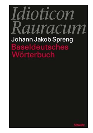 Seller image for Idioticon Rauracum oder Baseldeutsches Wrterbuch for sale by Studibuch