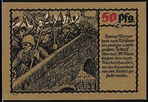 Notgeld Mühlhausen /Thür. 1921, 50 Pfennig, Thomas Münzer zieht mit 300 Mann nach Frankenhausen