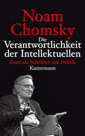 Bild des Verkufers fr Die Verantwortlichkeit der Intellektuellen: Zentrale Schriften zur Politik zum Verkauf von Studibuch