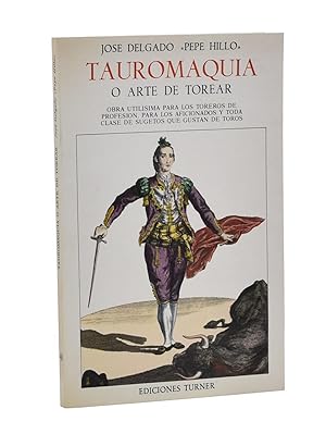 Image du vendeur pour LA TAUROMAQUIA O ARTE DE TOREAR mis en vente par Librera Monogatari