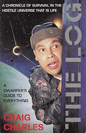 Seller image for THE LOG : A DWARFER'S GUIDE TO EVERYTHING Paperback Book (Craig Charles - 1st UK Paperback Edition - Red Dwarf - 1997) for sale by Comics Monster