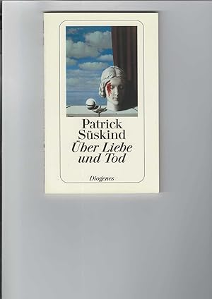 Seller image for ber Liebe und Tod. Ein Text, erstmals erschienen als Nachwort zu "Vom Suchen und Finden der Liebe". Diogenes (detebe) Taschenbuch Nr. 23589. for sale by Antiquariat Frank Dahms