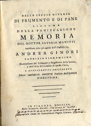 Bild des Verkufers fr Delle specie diverse di frumento e di pane, siccome della panizzazione (sic). Memoria. zum Verkauf von Libreria Antiquaria Pregliasco