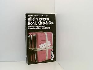 Seller image for Allein gegen Kohl, Kiep & Co.: Die Geschichte einer unerwnschten Ermittlung die Geschichte einer unerwnschten Ermittlung for sale by Book Broker