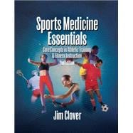 Seller image for Sports Medicine Essentials Core Concepts in Athletic Training & Fitness Instruction for sale by eCampus
