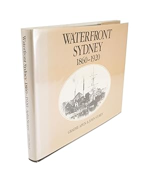 Seller image for Waterfront Sydney 1860-1920 for sale by Rare Aviation Books