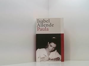 Imagen del vendedor de Paula Isabel Allende. Aus dem Span. von Lieselotte Kolanoske a la venta por Book Broker