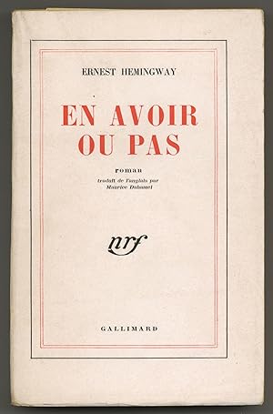 Seller image for En avoir ou pas (To Have and Have Not) for sale by Between the Covers-Rare Books, Inc. ABAA