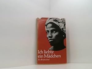 Imagen del vendedor de Walter Trobisch: Ich liebte ein Mdchen - Ein Briefwechsel a la venta por Book Broker