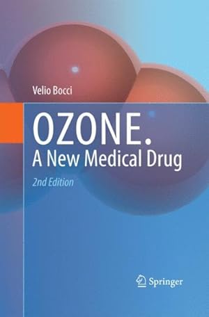 Seller image for Ozone : A New Medical Drug for sale by GreatBookPricesUK